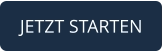 JETZT STARTEN