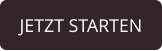 JETZT STARTEN